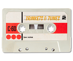 Trinkets & Tunes